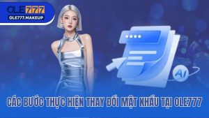 Lý Do Cần Phải Đổi Mật Khẩu Ole777 - Cách Thực Hiện Nhanh