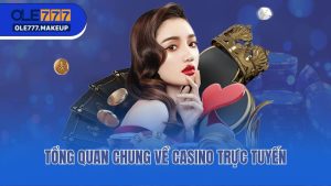 Casino Trực Tuyến - Sảnh Chơi Nhiều Lựa Chọn Cho Hội Viên